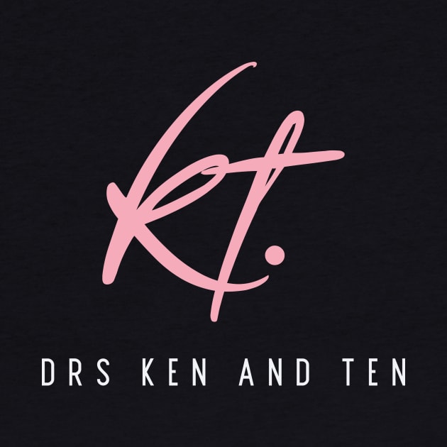 Drs. KT. (pink/white letters) by Drs. Ken and Ten